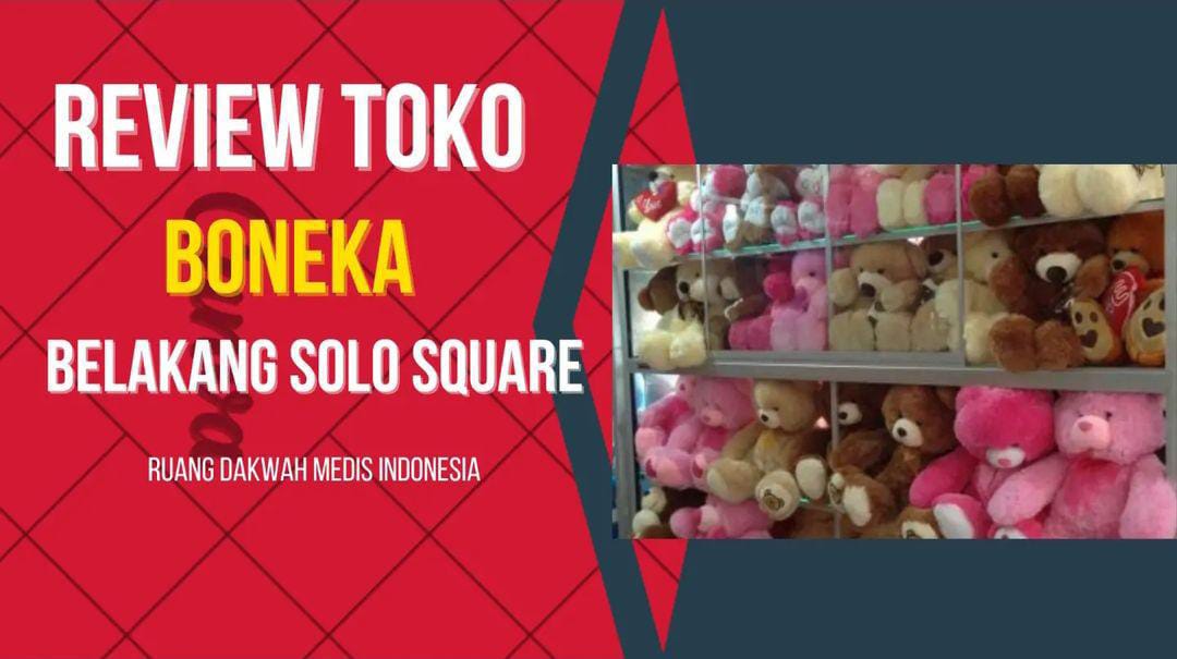 Berburu Boneka di Produksi Boneka Jaya Agung Belakang Solo Square Mall