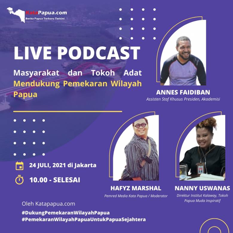 Live Podcast Kata Papua : Masyarakat dan Tokoh Muda Papua Mendukung Pemekaran Wilayah